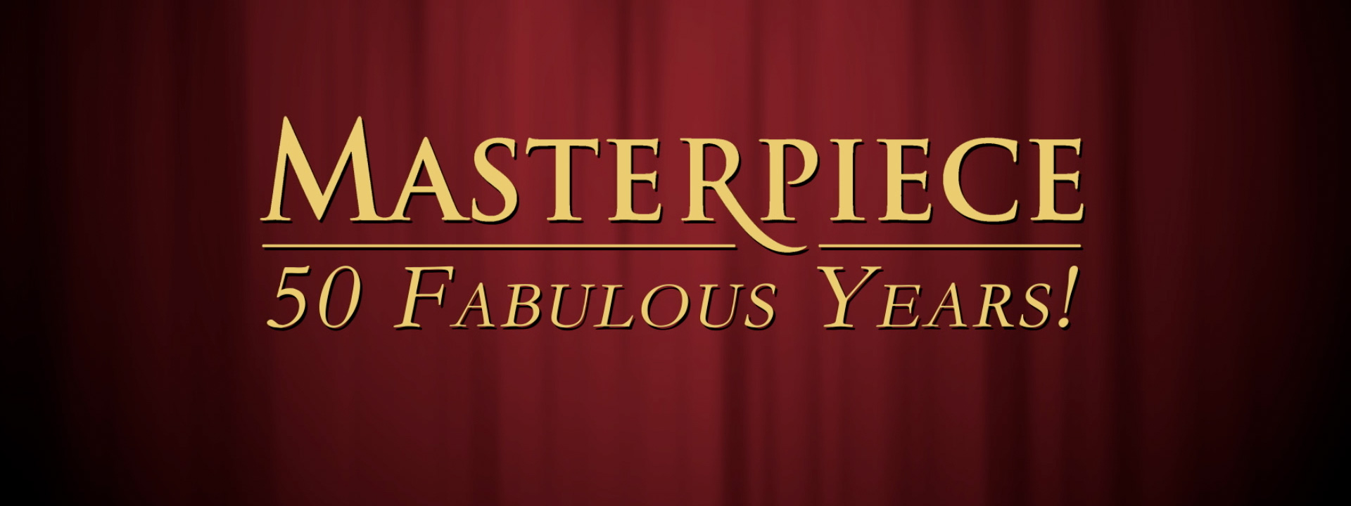 Celebrating 50 Fabulous Years of Masterpiece